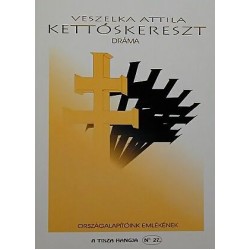 Veszelka Attila: Kettőskereszt